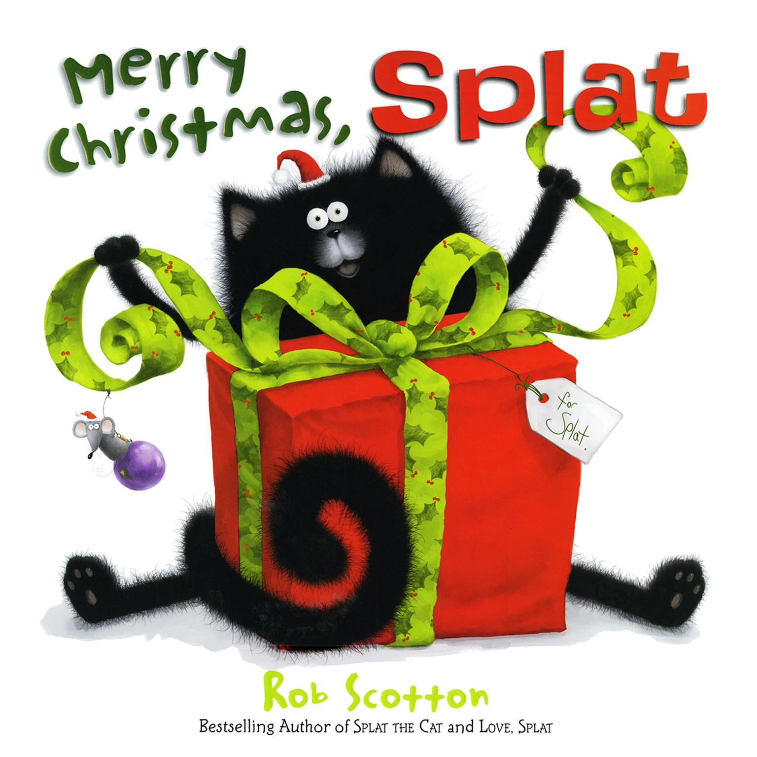 Merry Christmas, Splat Audiobook, by Rob Scotton