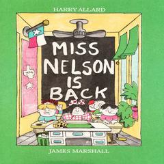 Miss Nelson Is Back Audiobook, by Harry Allard