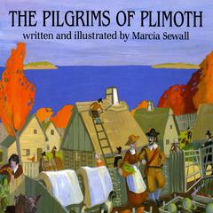 The Pilgrims of Plimoth Audiobook, by Marcia Sewall