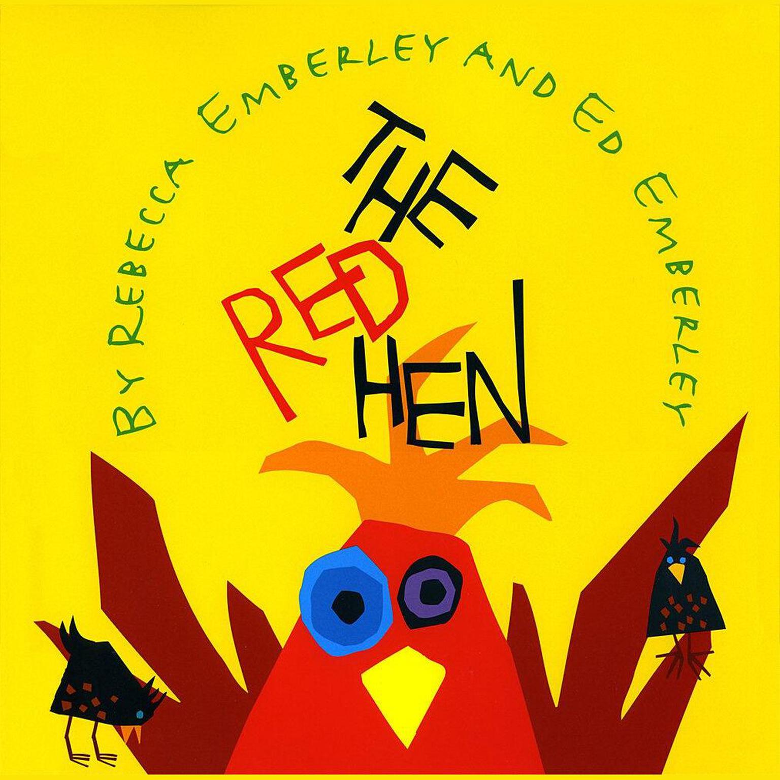 The Red Hen Audiobook, by Ed Emberley