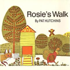 Rosie's Walk Audiobook, by Pat Hutchins