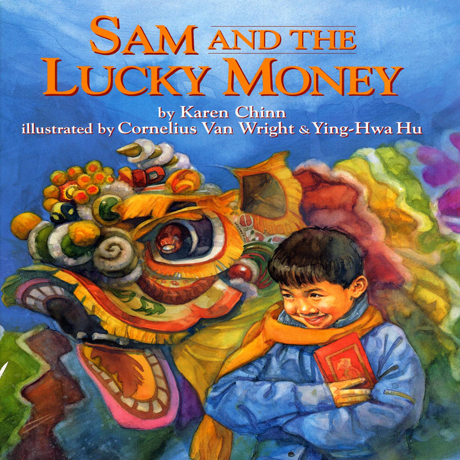 Sam and the Lucky Money Audiobook, by Karen Chinn