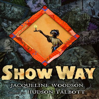 Show Way Audiobook, by Jacqueline Woodson