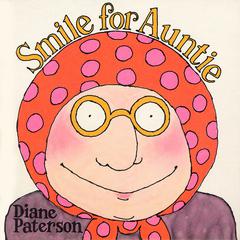 Smile for Auntie Audiobook, by Diane Paterson