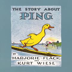 The Story about Ping Audiobook, by Marjorie Flack