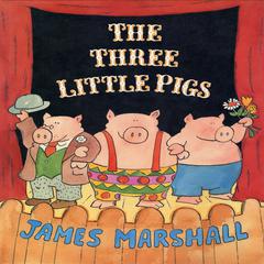 The Three Little Pigs  Audiobook, by James Edward Marshall
