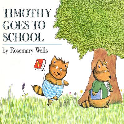 Timothy Goes to School Audiobook, by Rosemary Wells