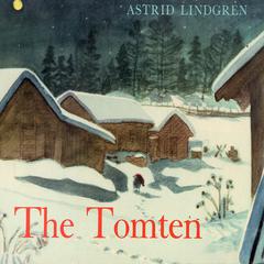 The Tomten and the Fox Audiobook, by Astrid Lindgren