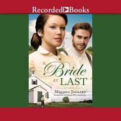 A Bride at Last Audiobook, by Melissa Jagears