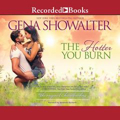 The Hotter You Burn Audiobook, by Gena Showalter