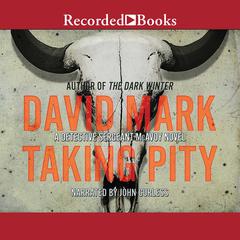 Taking Pity Audiobook, by David Mark