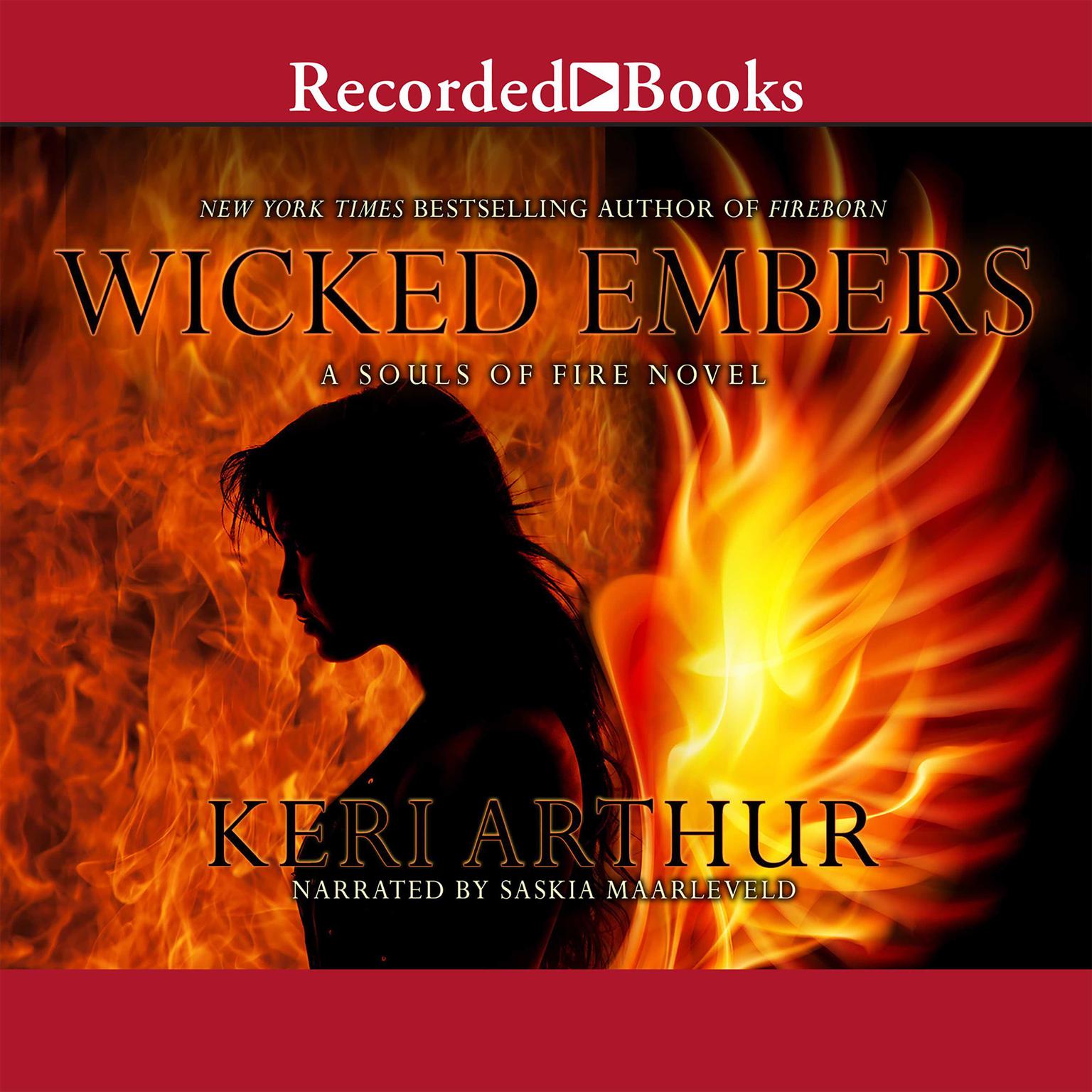 Wicked Embers: A Souls of Fire Novel Audiobook, by Keri Arthur