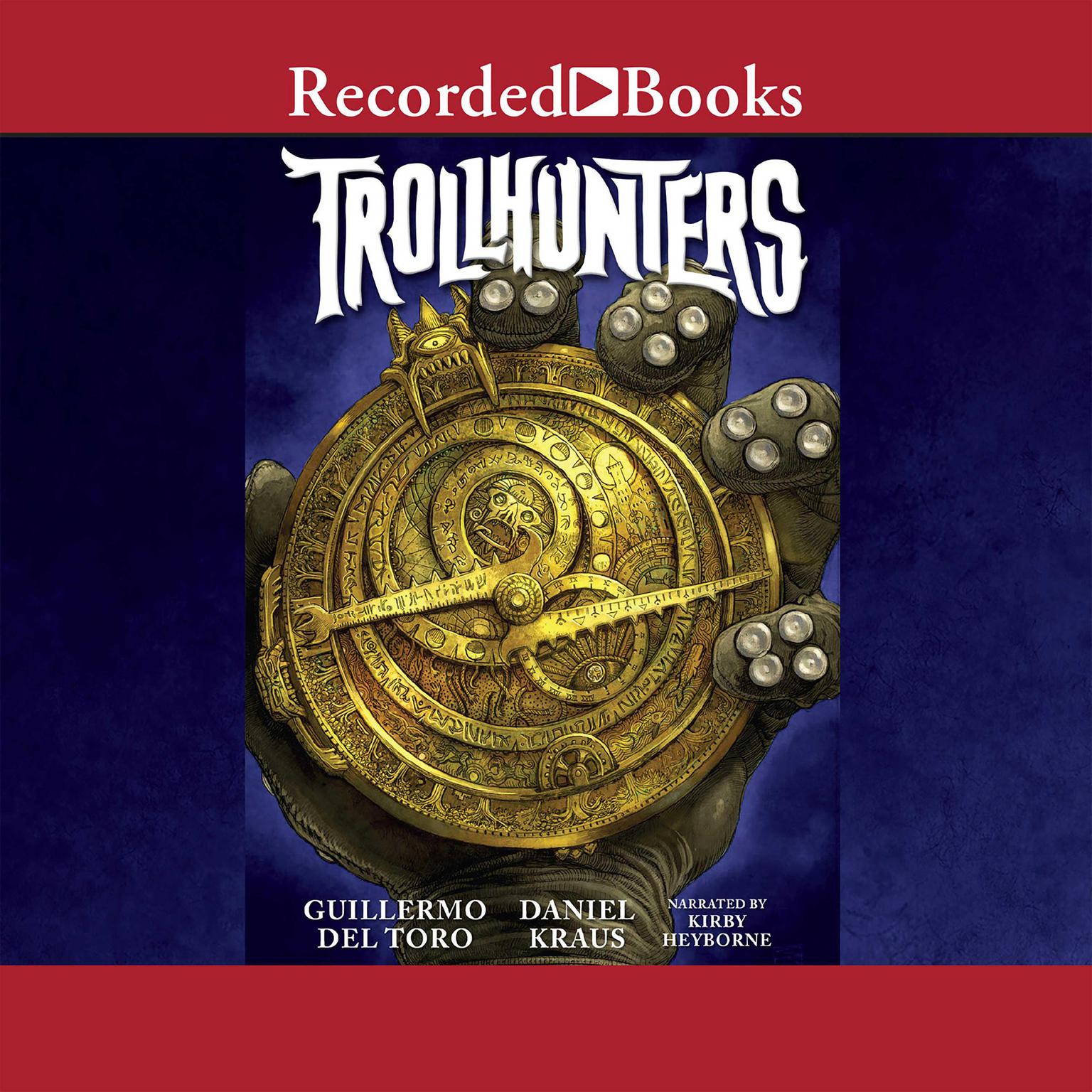 Trollhunters Audiobook, by Guillermo del Toro