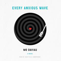 Every Anxious Wave Audiobook, by 