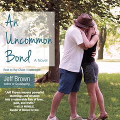 An Uncommon Bond Audiobook, by Jeff Brown