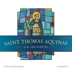 Saint Thomas Aquinas Audiobook, by G. K. Chesterton
