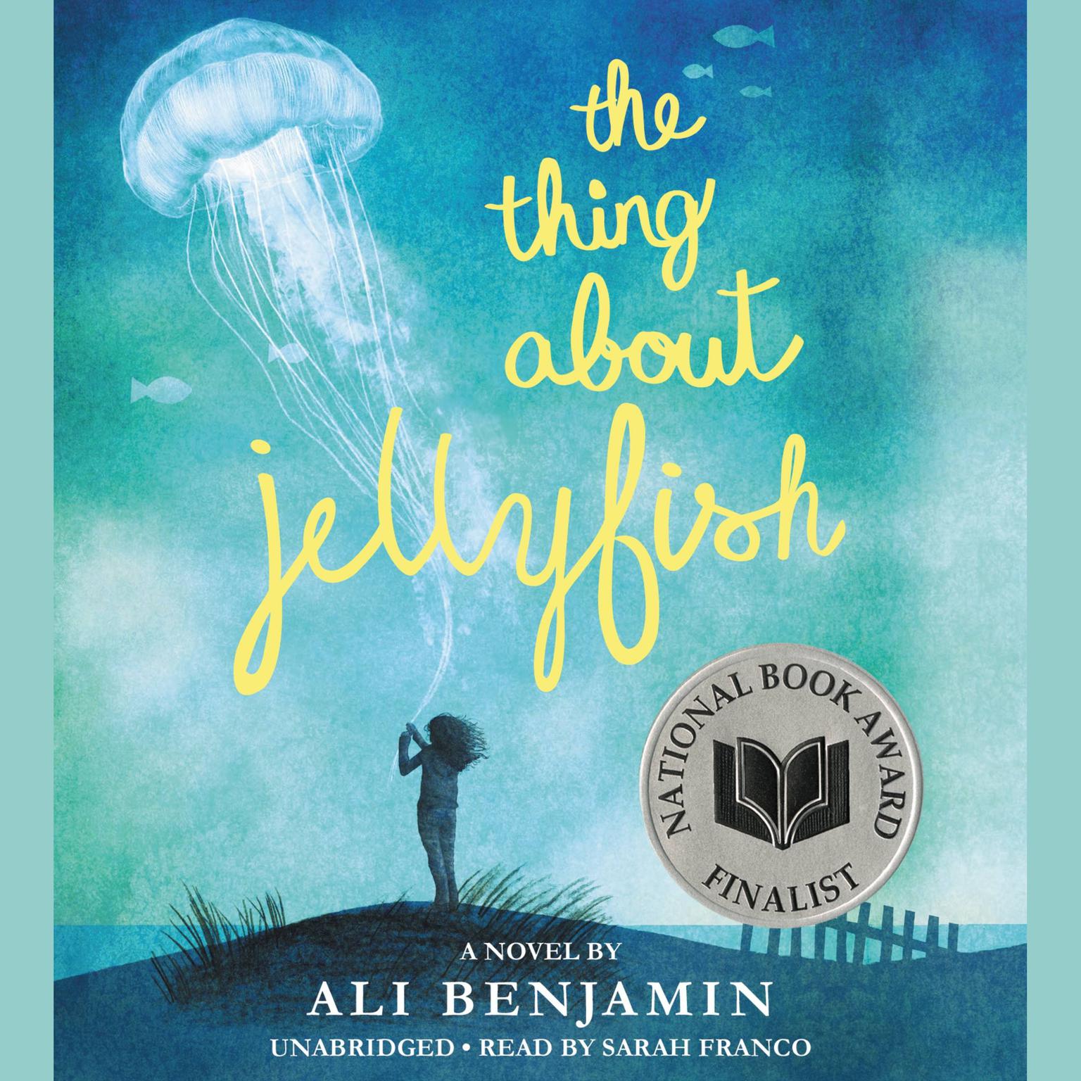The Thing About Jellyfish Audiobook, by Ali Benjamin