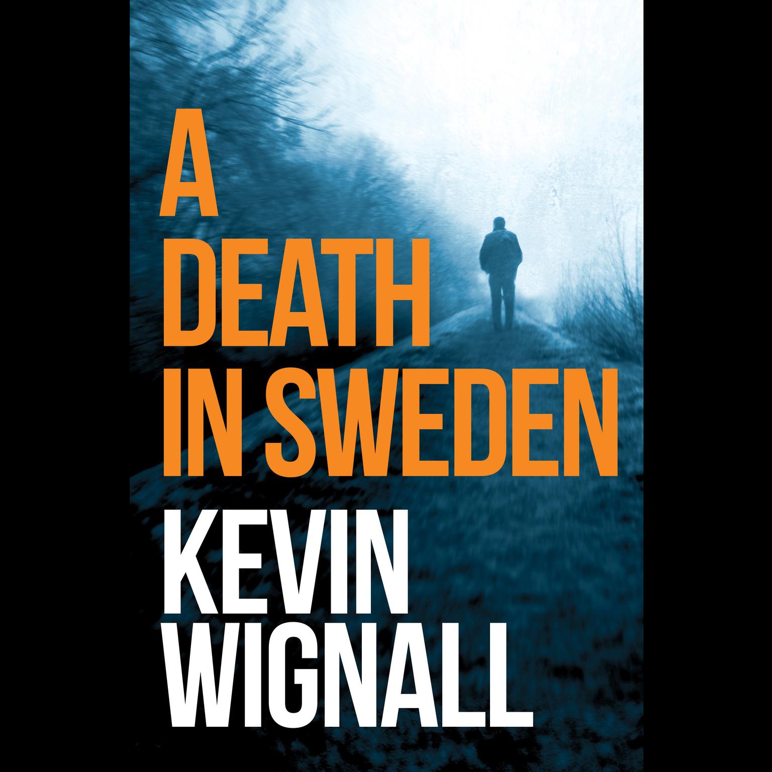 A Death in Sweden Audiobook, by Kevin Wignall