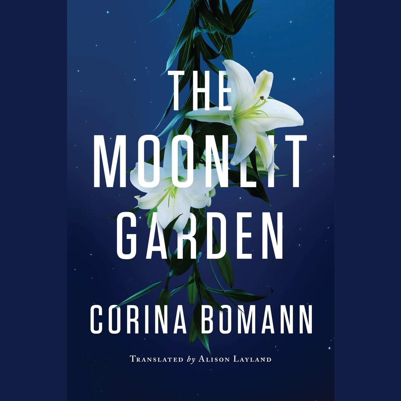The Moonlit Garden Audiobook, by Corina Bomann