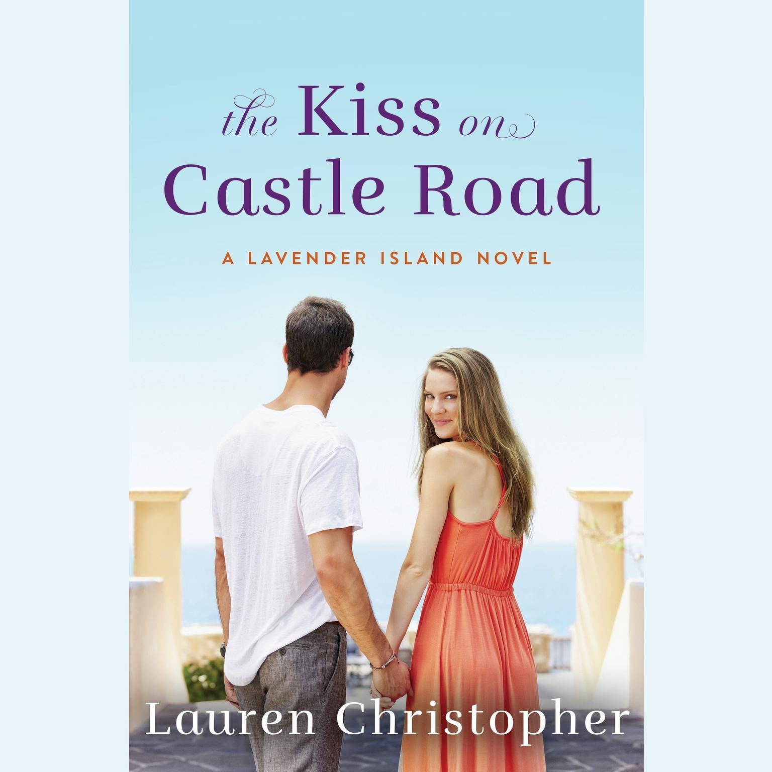 The Kiss on Castle Road Audiobook, by Lauren Christopher
