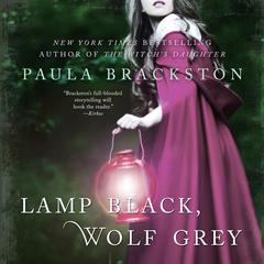 Lamp Black, Wolf Grey: A Novel Audiobook, by P. J. Brackston