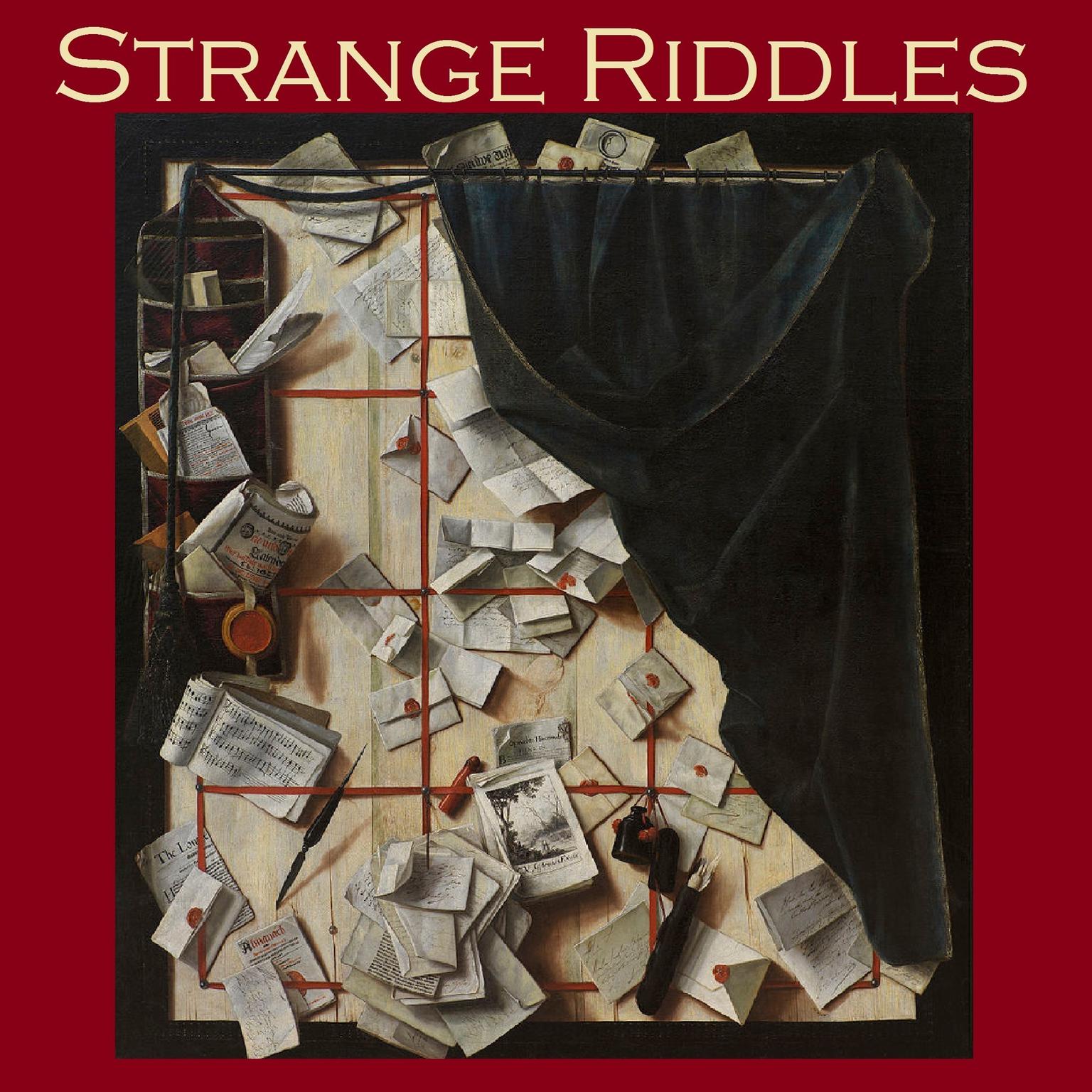 Strange Riddles: Stories of Puzzles and Intrigues Audiobook, by various authors