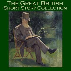 The Great British Short Story Collection Audiobook, by various authors