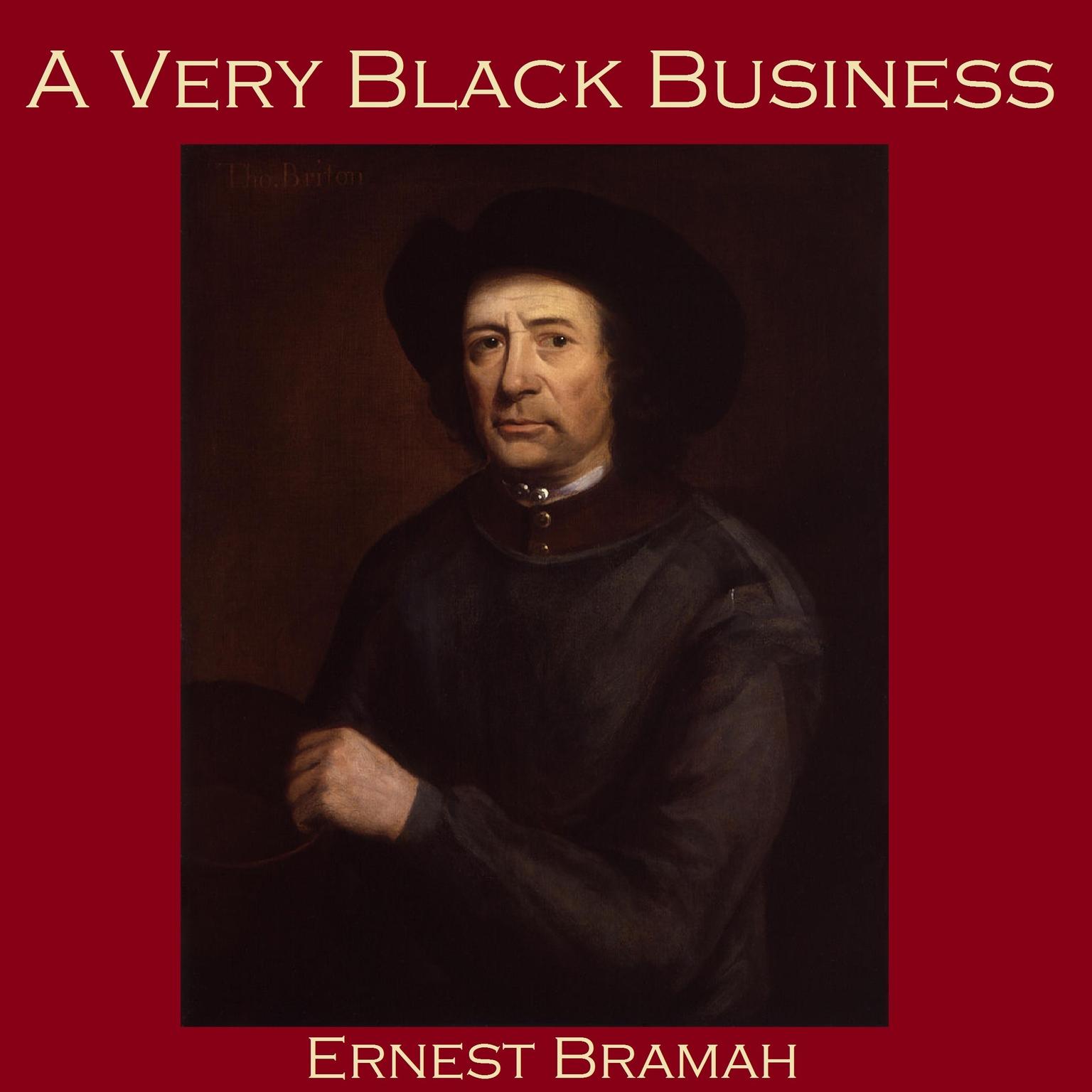 A Very Black Business Audiobook, by Ernest Bramah