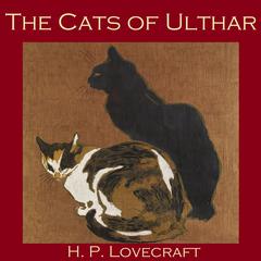 The Cats of Ulthar Audiobook, by H. P. Lovecraft