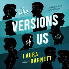 The Versions of Us Audiobook, by 