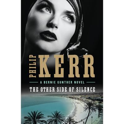 The Other Side of Silence Audiobook, by Philip Kerr