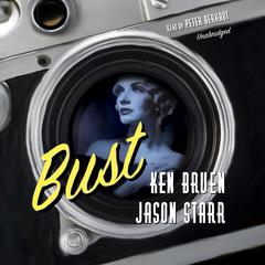Bust Audiobook, by Ken Bruen