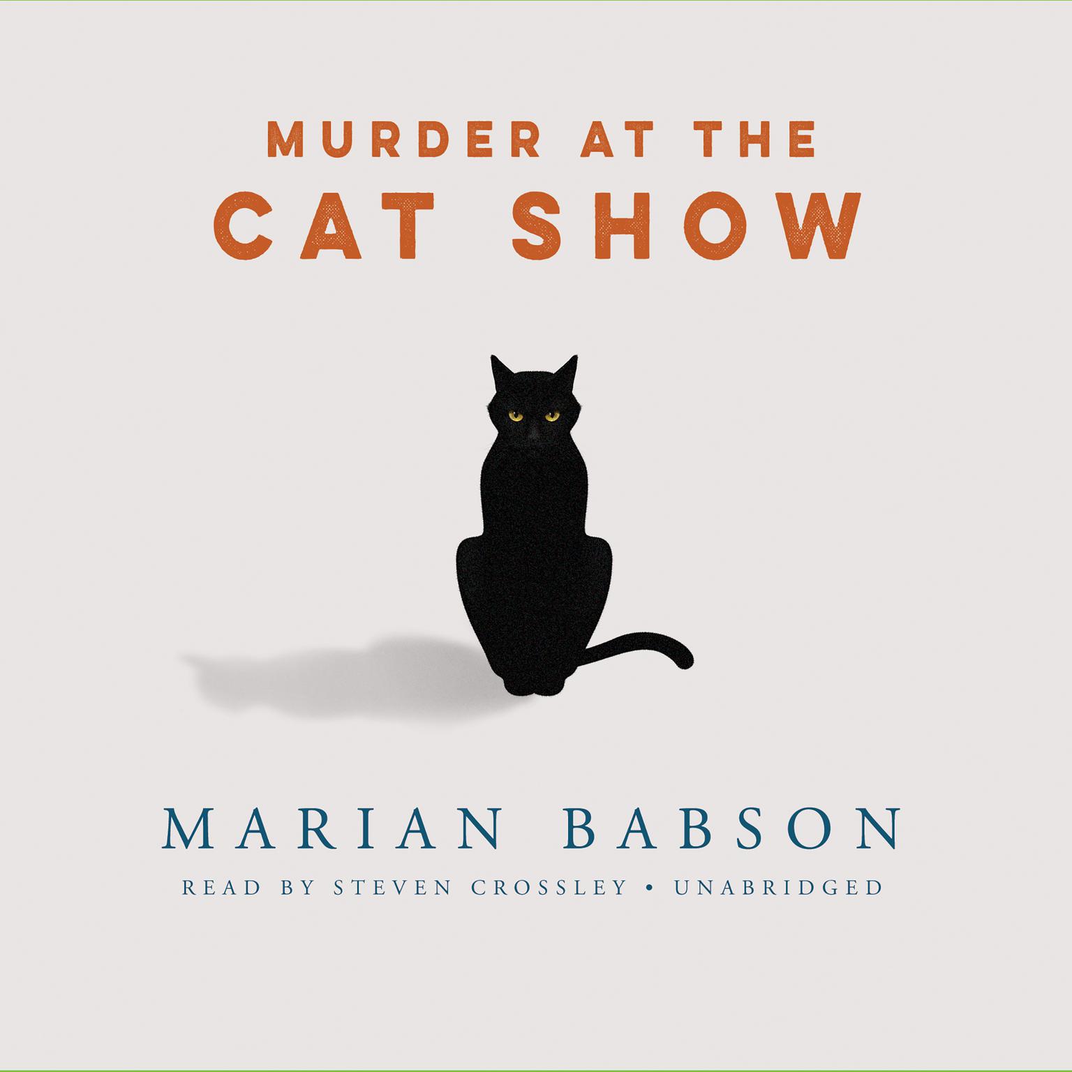 Murder at the Cat Show Audiobook, by Marian Babson