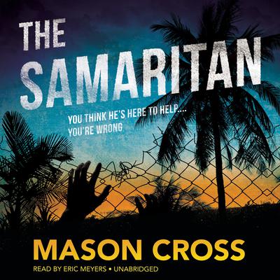 The Samaritan Audiobook, by Mason Cross