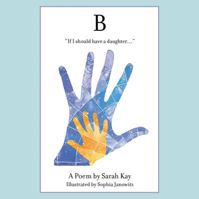 B Audiobook, by Sarah Kay