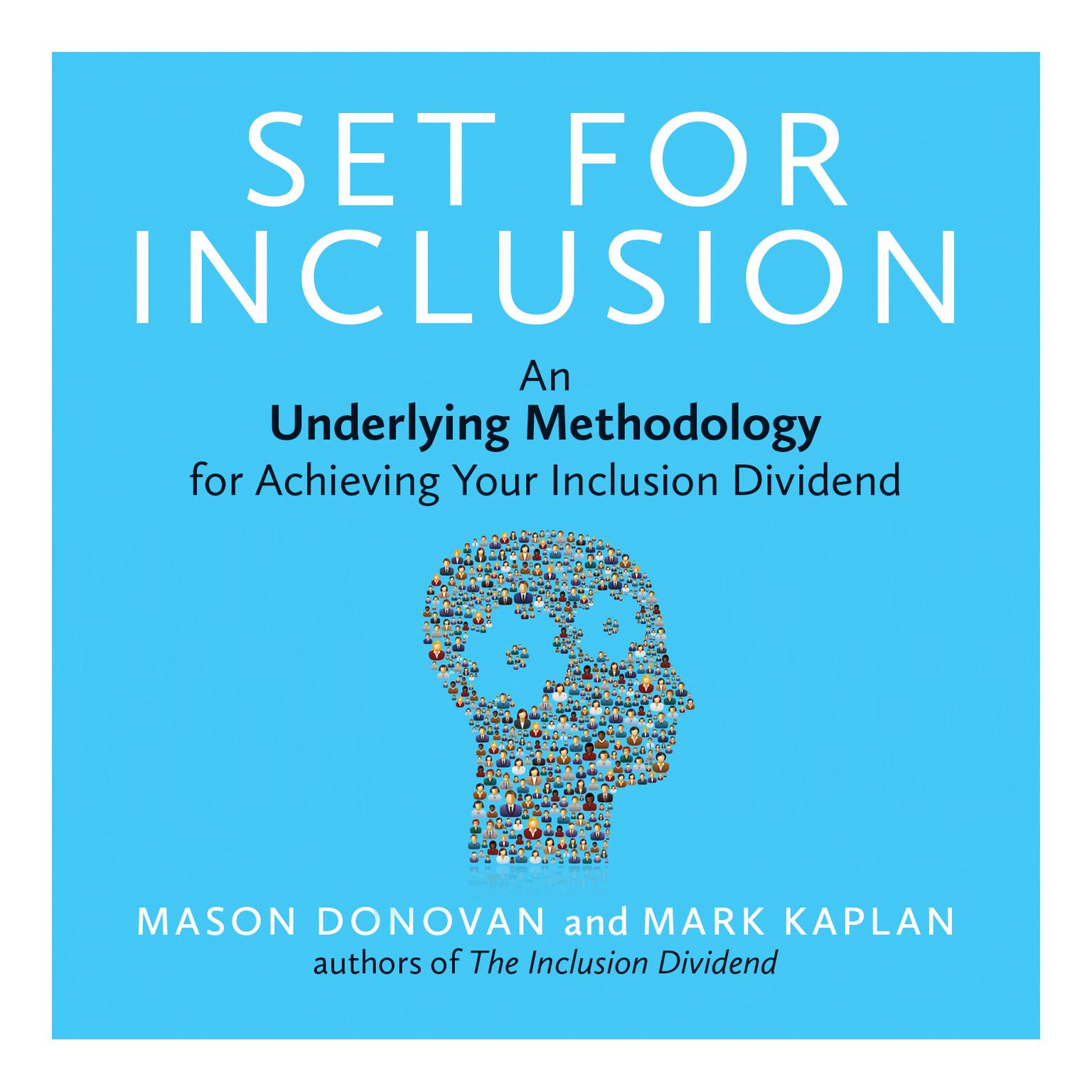 Set for Inclusion: An Underlying Methodology for Achieving Your Inclusion Dividend Audiobook, by Mark Kaplan