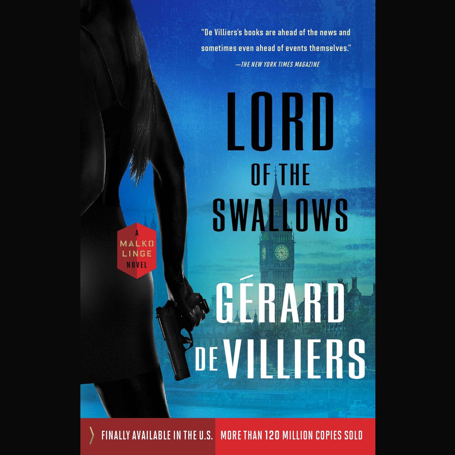 Lord of the Swallows: A Malko Linge Novel Audiobook, by Gérard de Villiers