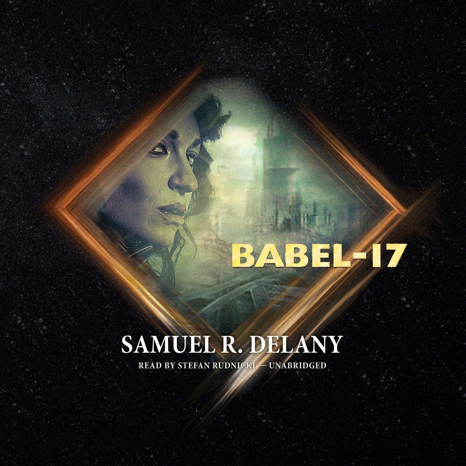 Babel-17 Audiobook, by Samuel R. Delany