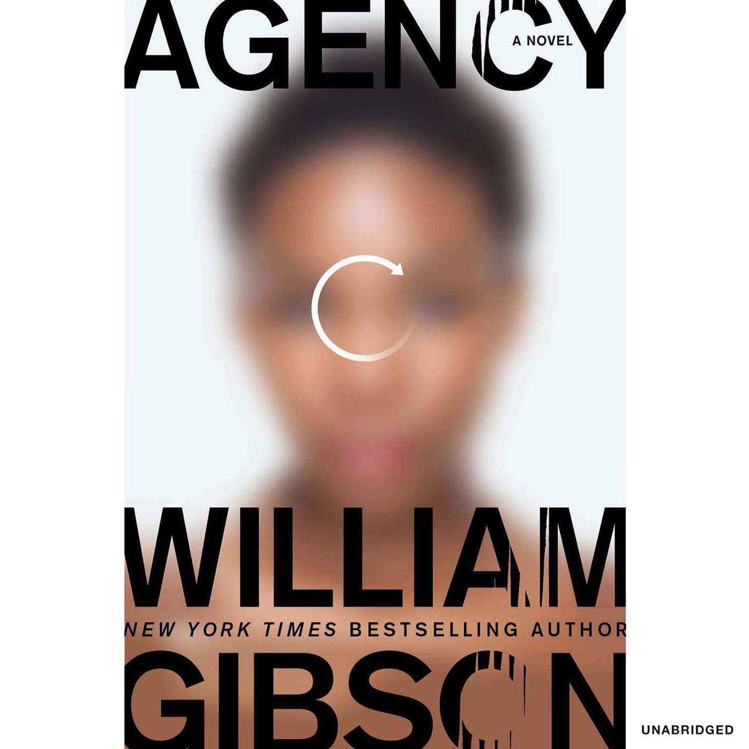 Agency Audiobook, by William Gibson