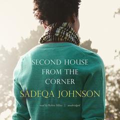 Second House from the Corner Audiobook, by Sadeqa Johnson