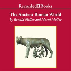 The Ancient Roman World Audiobook, by 