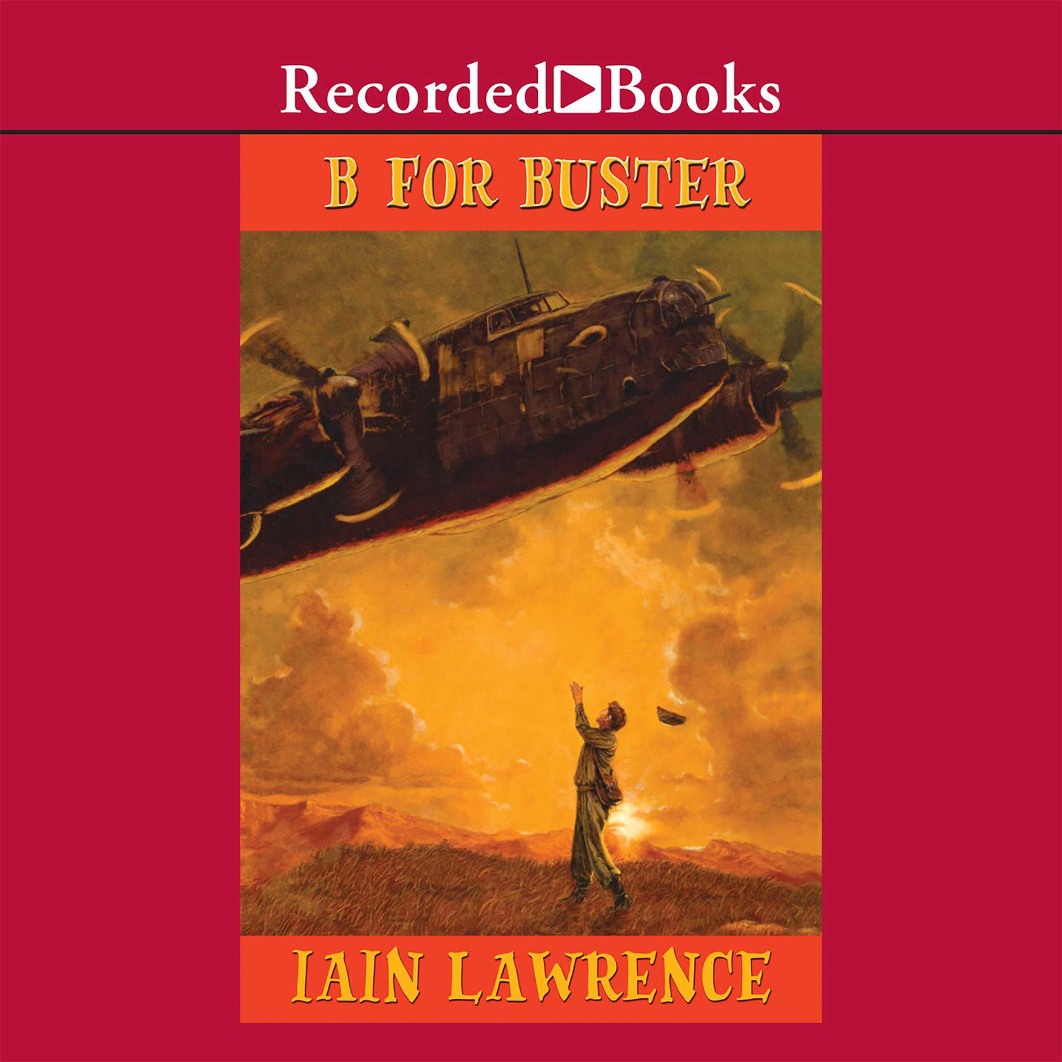 B for Buster Audiobook, by Iain Lawrence