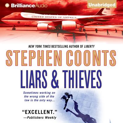 Liars & Thieves Audiobook, by Stephen Coonts