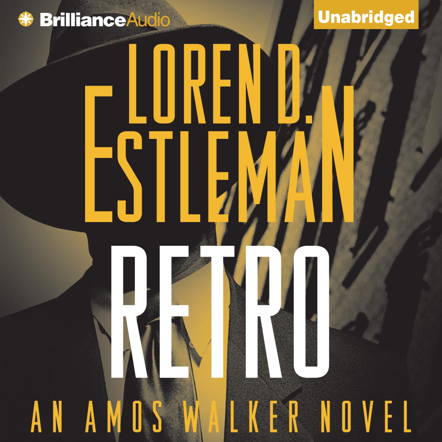 Retro: An Amos Walker Novel Audiobook, by Loren D. Estleman