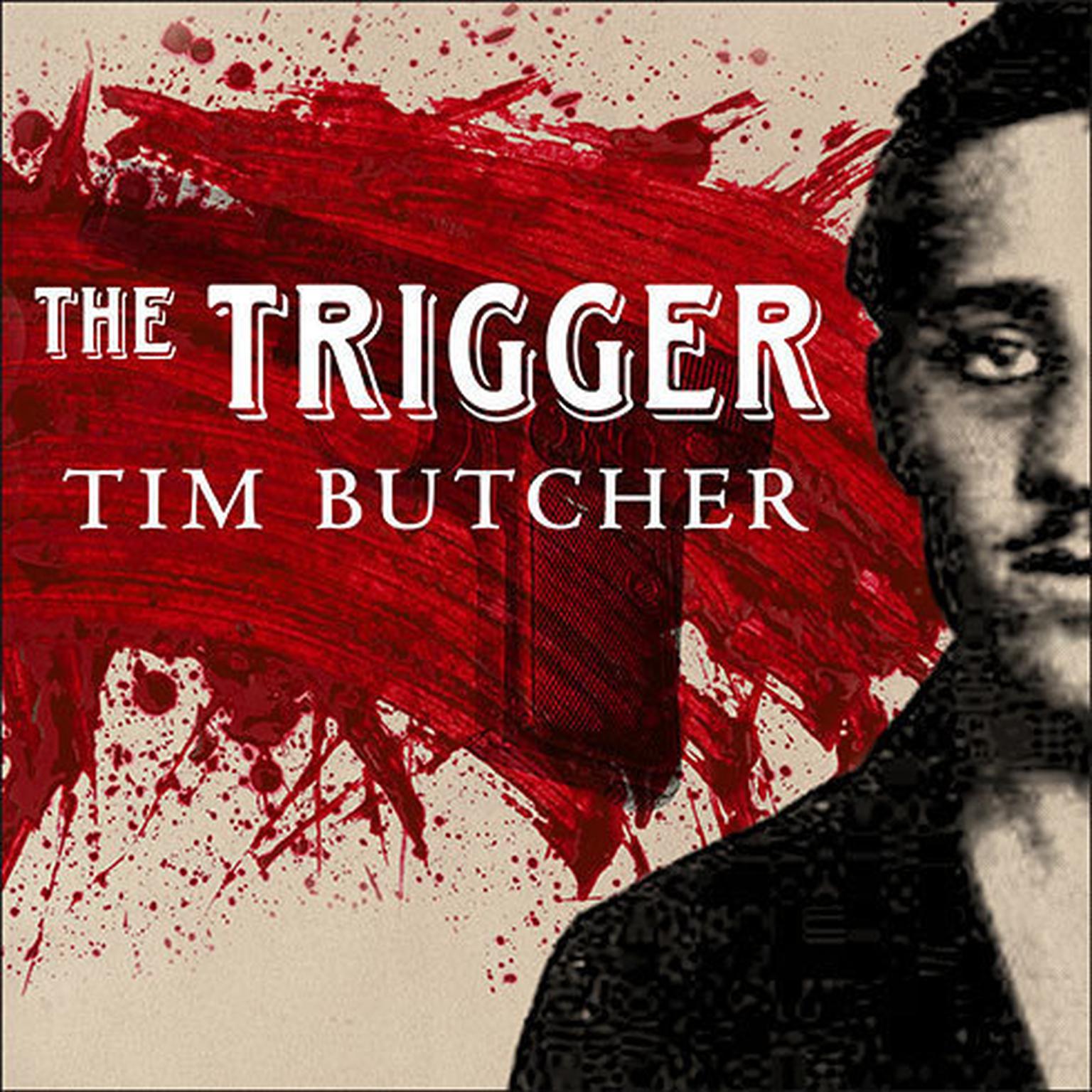 The Trigger by Tim Butcher