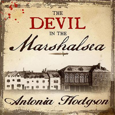 The Devil in the Marshalsea Audiobook, by Antonia Hodgson