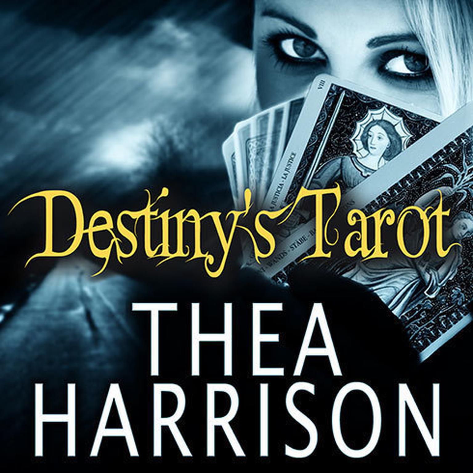 Destinys Tarot: An Elder Races Collection Audiobook, by Thea Harrison