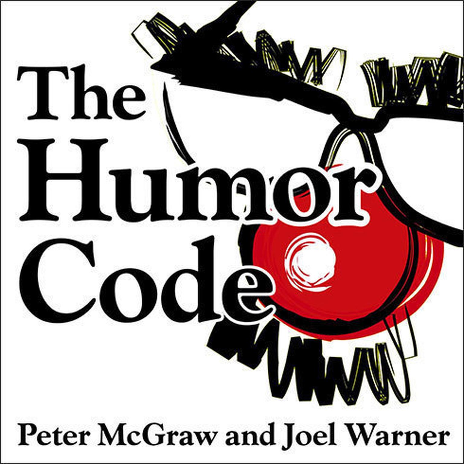 The Humor Code: A Global Search for What Makes Things Funny Audiobook