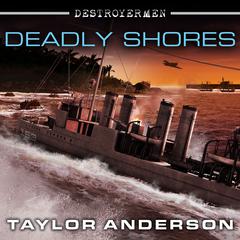 Destroyermen: Deadly Shores Audiobook, by 
