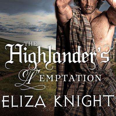 The Highlander's Temptation Audiobook, by Eliza Knight